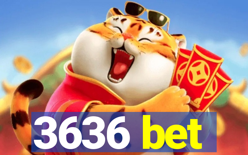 3636 bet